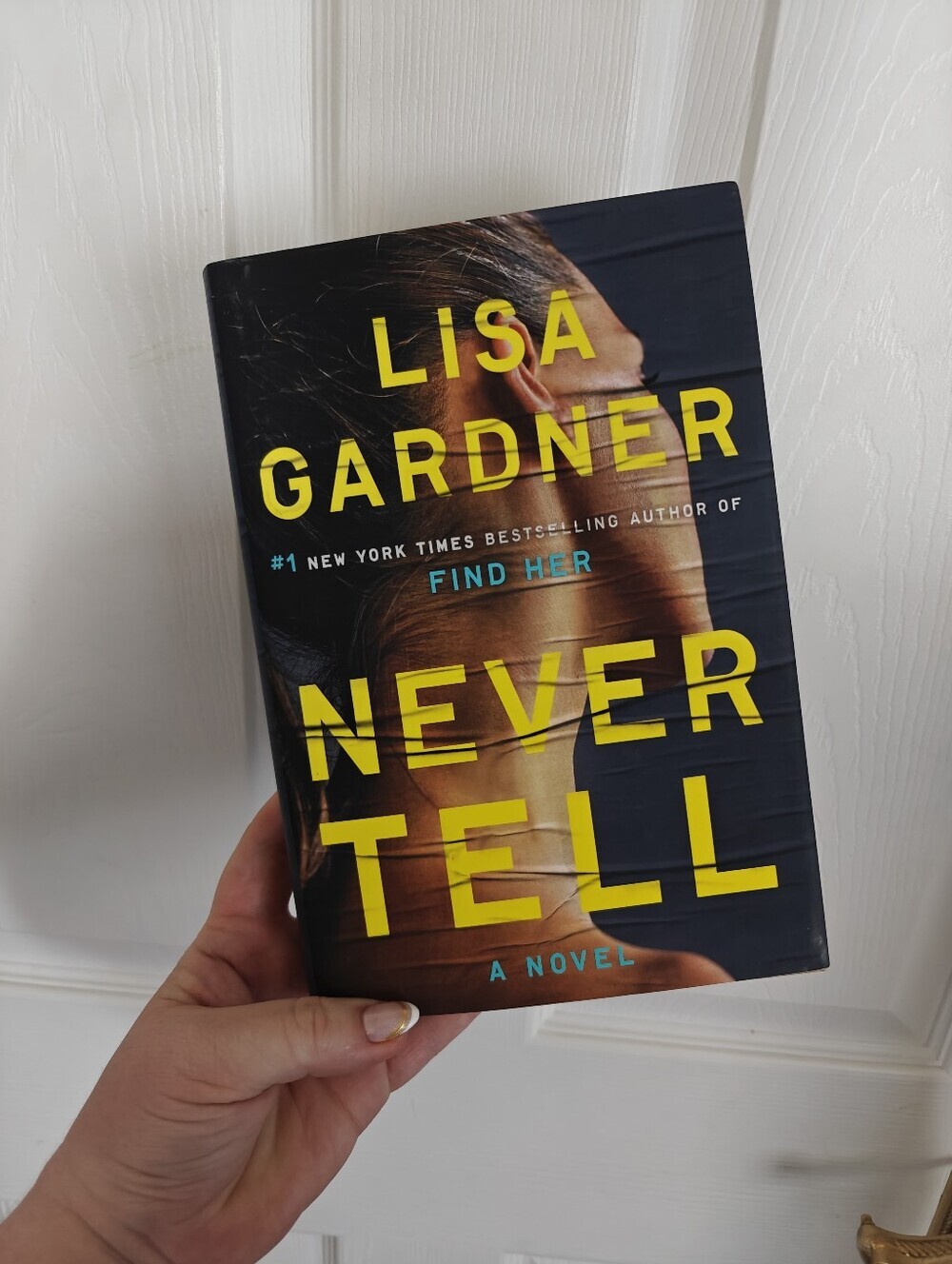 LISA GARDNER Never Tell Mystery Novel